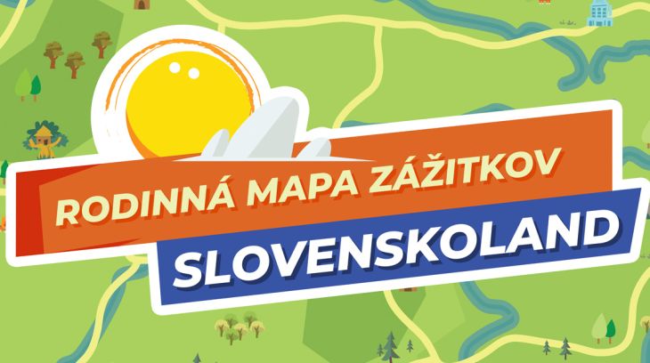 SLOVENSKOLAND – rodinná mapa zážitkov